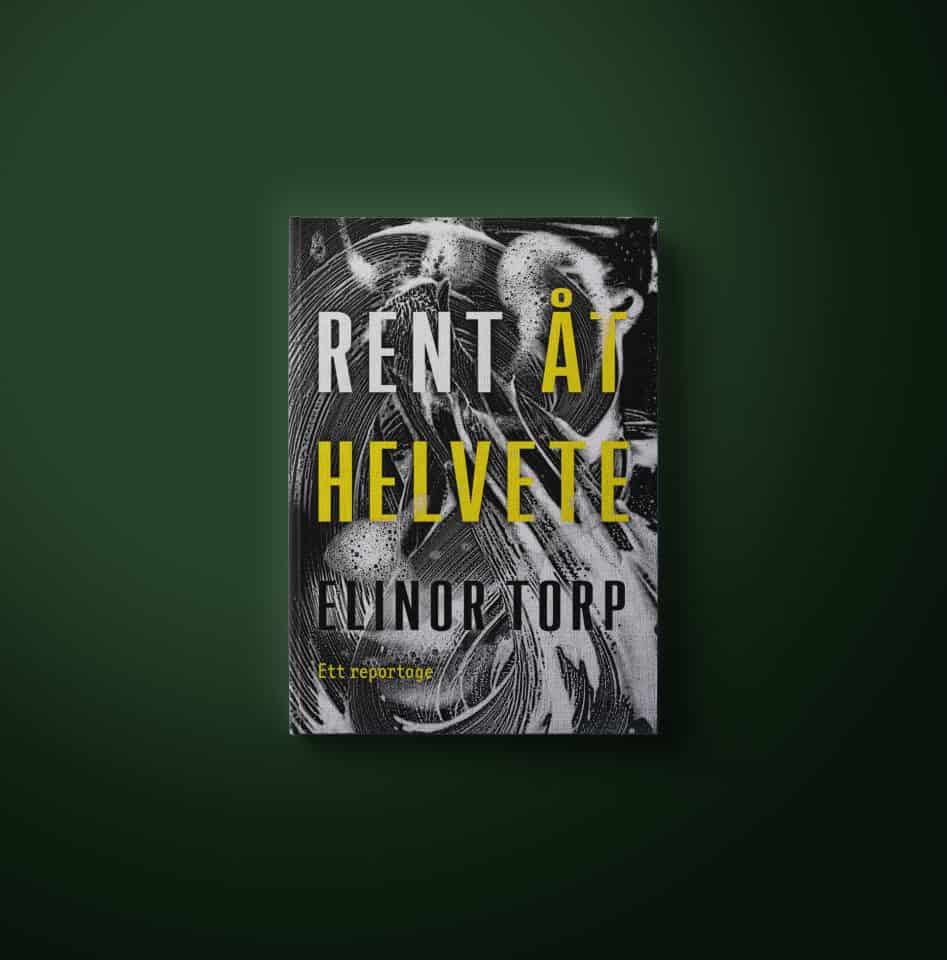 rent åt helvete